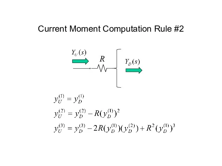 Current Moment Computation Rule #2