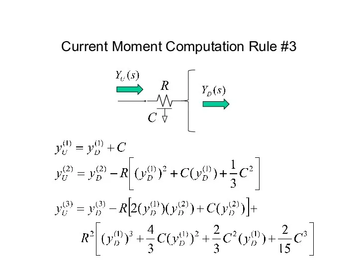 Current Moment Computation Rule #3