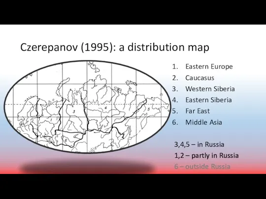 Czerepanov (1995): a distribution map Eastern Europe Caucasus Western Siberia