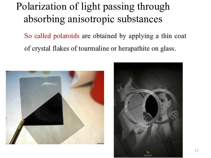 Polarization of light passing through absorbing anisotropic substances So called
