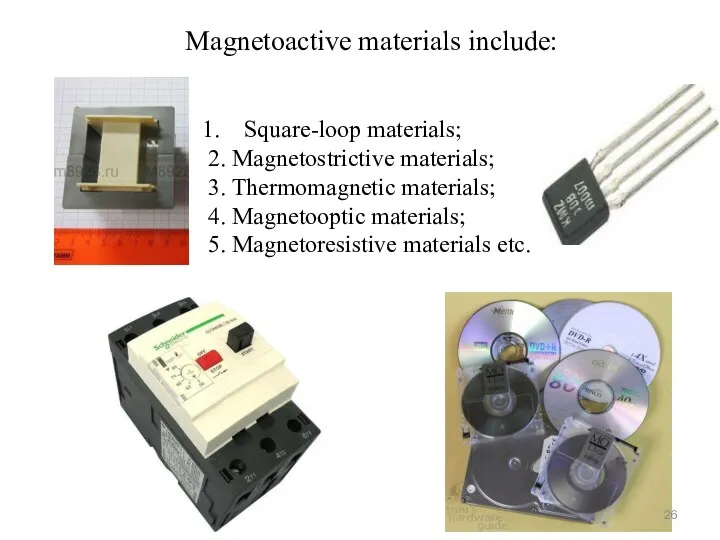 Magnetoactive materials include: Square-loop materials; 2. Magnetostrictive materials; 3. Thermomagnetic