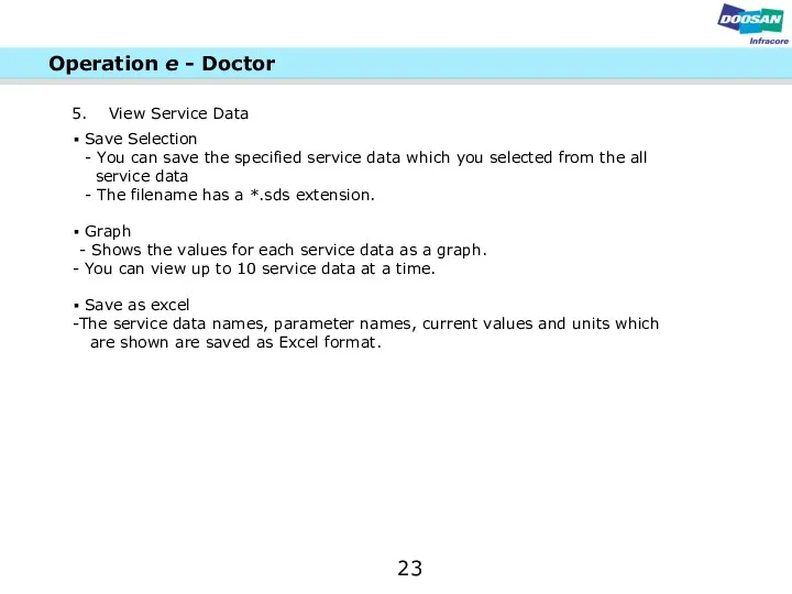 View Service Data Save Selection - You can save the