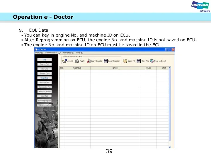 EOL Data 39 You can key in engine No. and