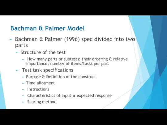 Bachman & Palmer Model Bachman & Palmer (1996) spec divided