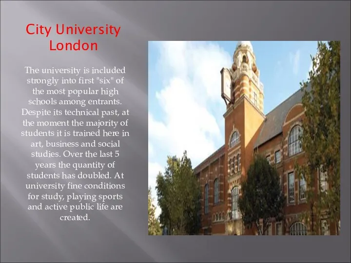 City University London The university is included strongly into first