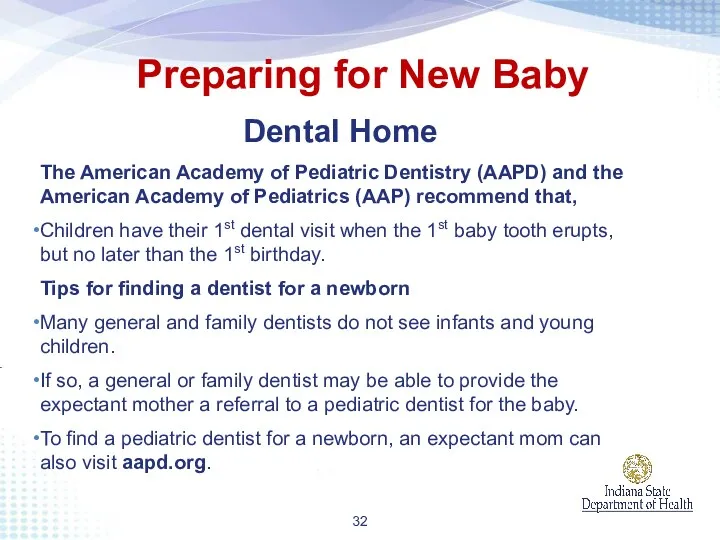 Dental Home The American Academy of Pediatric Dentistry (AAPD) and