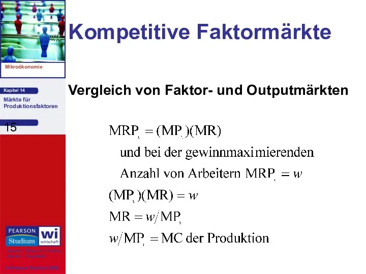 Kompetitive Faktormärkte Vergleich von Faktor- und Outputmärkten