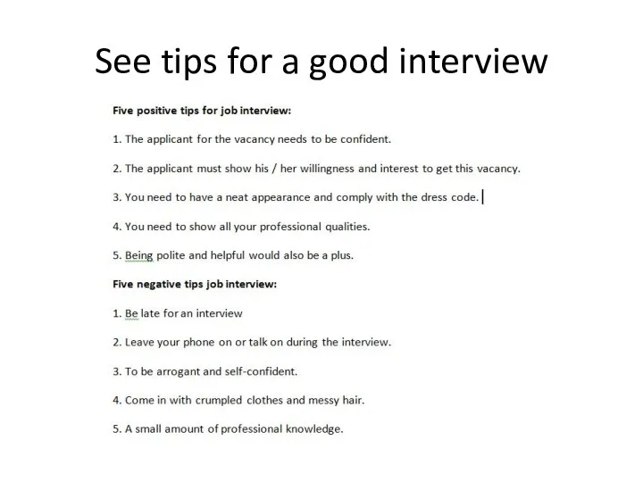 See tips for a good interview