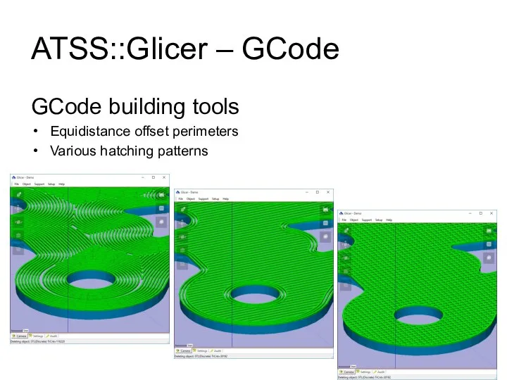 ATSS::Glicer – GCode GCode building tools Equidistance offset perimeters Various hatching patterns