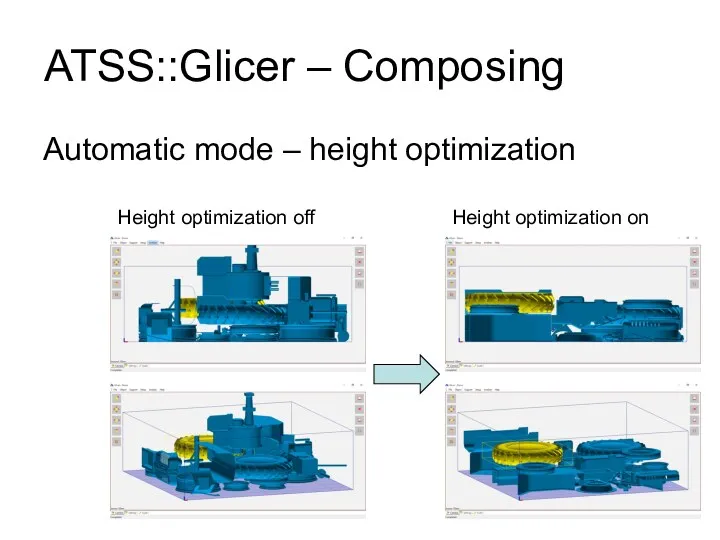 ATSS::Glicer – Composing Height optimization off Height optimization on Automatic mode – height optimization