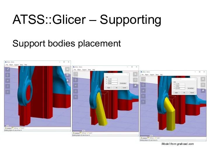 ATSS::Glicer – Supporting Support bodies placement Model from grabcad.com