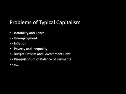 Problems of Typical Capitalism - Instability and Crises - Unemployment