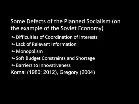 Some Defects of the Planned Socialism (on the example of
