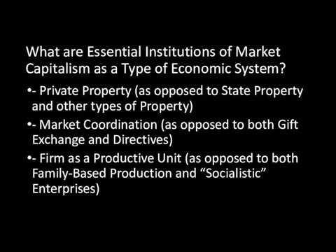 What are Essential Institutions of Market Capitalism as a Type