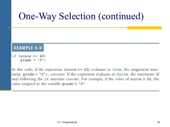 C++ Programming One-Way Selection (continued)