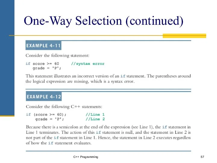 C++ Programming One-Way Selection (continued)