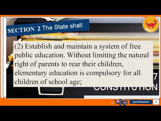 SECTION 2 The State shall: (2) Establish and maintain a