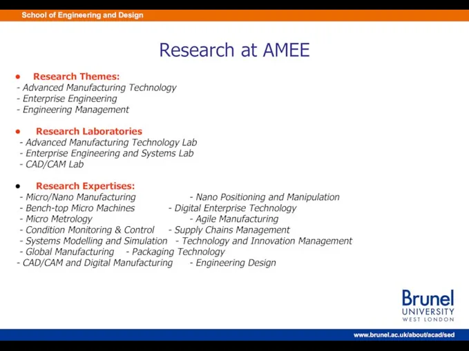 Research at AMEE Research Themes: - Advanced Manufacturing Technology - Enterprise Engineering -