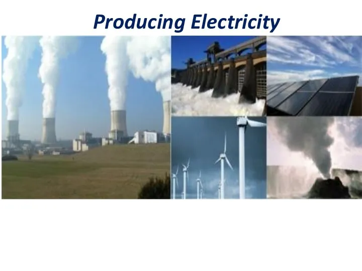 Producing electricity