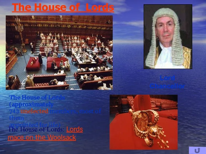 The House of Lords: Lords mace on the Woolsack The