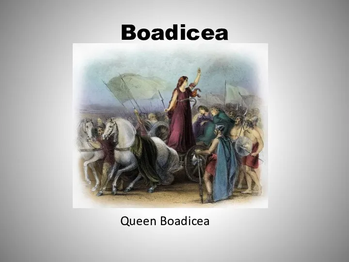Boadicea Queen Boadicea