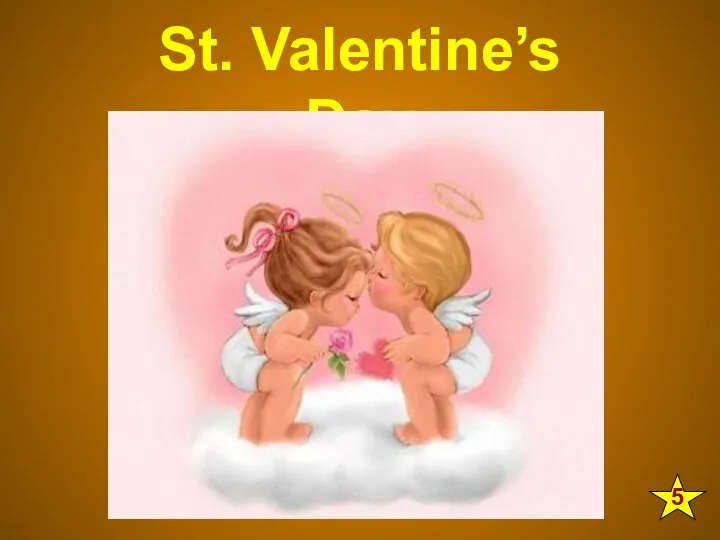 St. Valentine’s Day 5