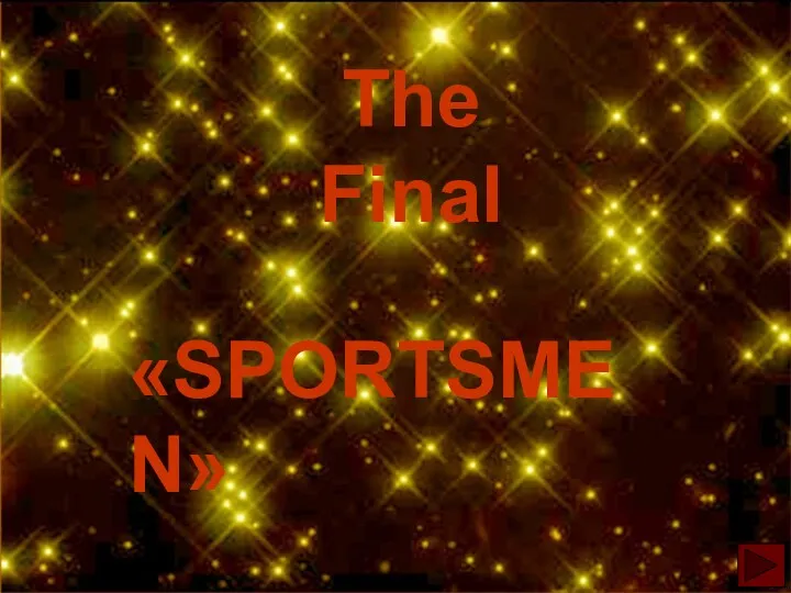 The Final «SPORTSMEN»