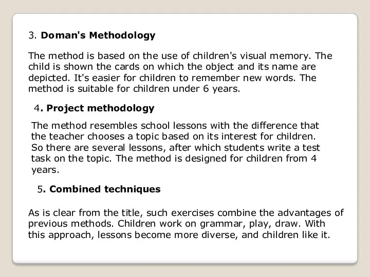 3. Doman's Methodology The method is based on the use