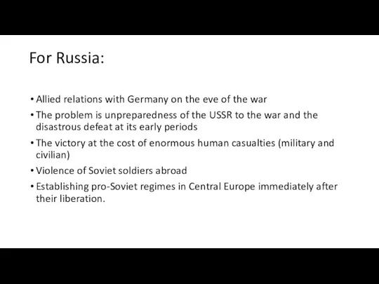 For Russia: Allied relations with Germany on the eve of the war The
