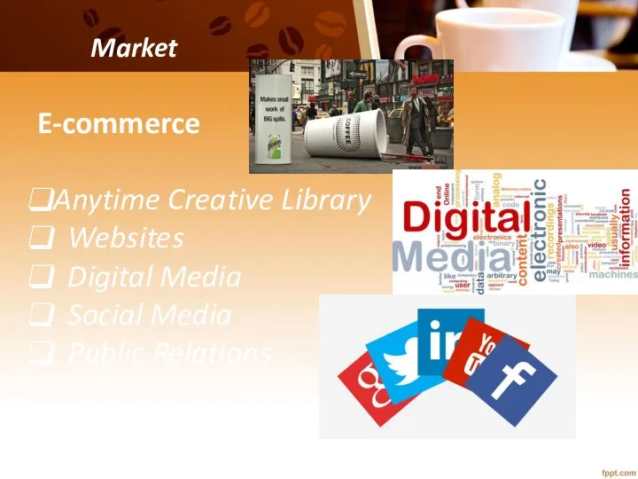 Market E-commerce Anytime Creative Library Websites Digital Media Social Media Public Relations