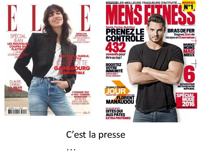 C’est la presse …