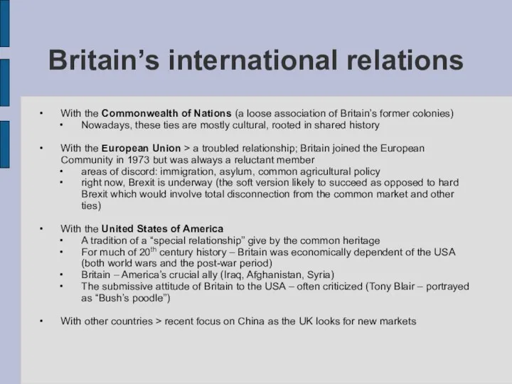 Britain’s international relations With the Commonwealth of Nations (a loose