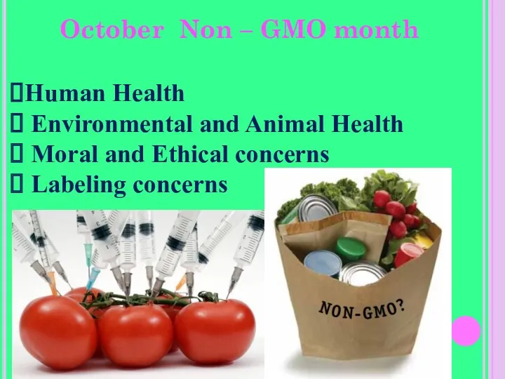 October Non – GMO month Human Health Environmental and Animal