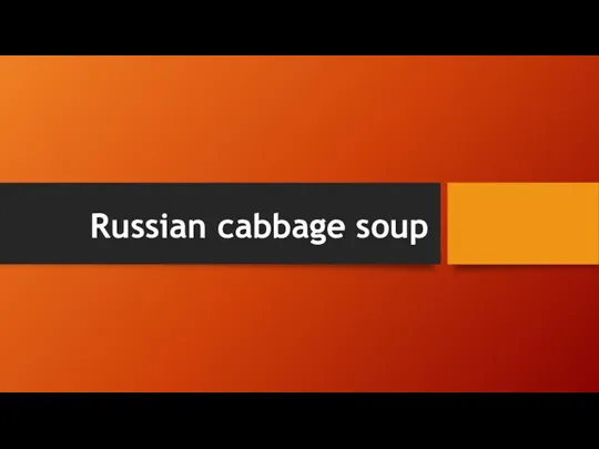 Russian cabbage soup