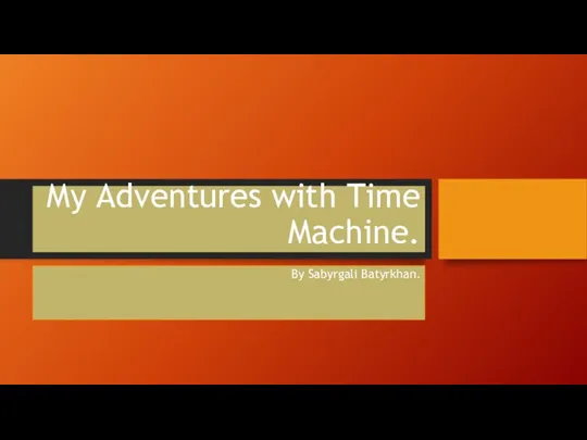 My Adventures with Time Machine