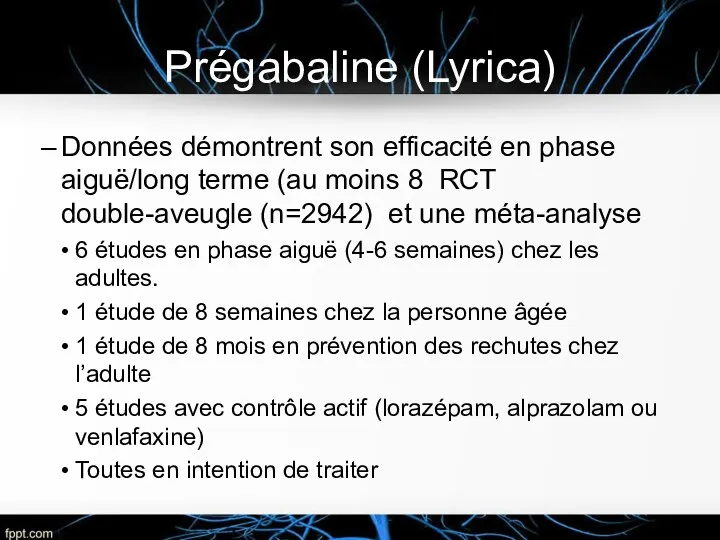 Prégabaline (Lyrica) Données démontrent son efficacité en phase aiguë/long terme (au moins 8