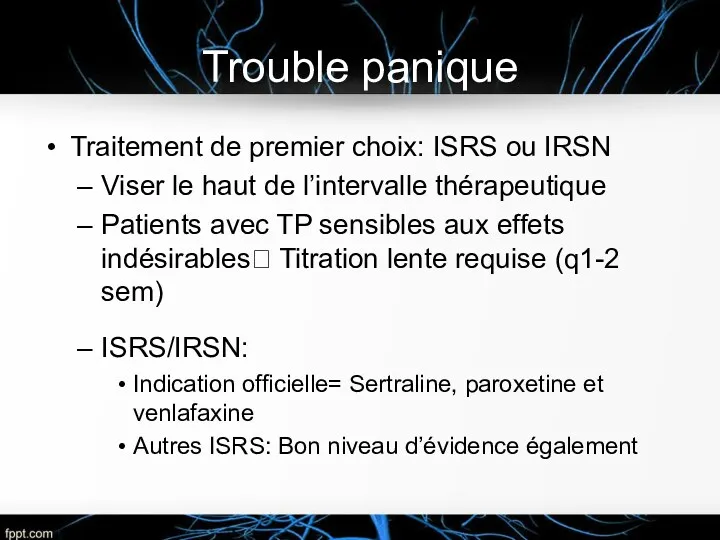 Trouble panique Traitement de premier choix: ISRS ou IRSN Viser