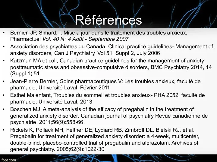 Références Bernier, JP, Simard, I, Mise à jour dans le traitement des troubles