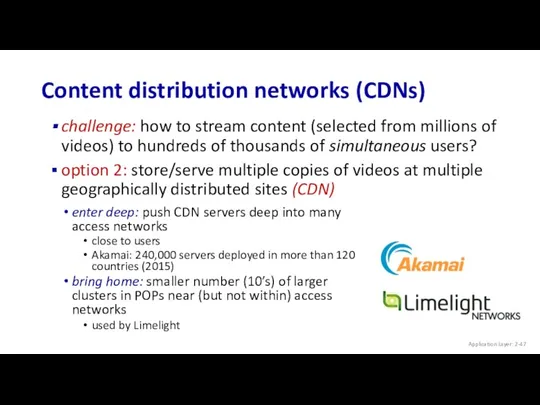 Content distribution networks (CDNs) challenge: how to stream content (selected