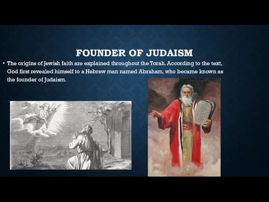 FOUNDER OF JUDAISM The origins of Jewish faith are explained