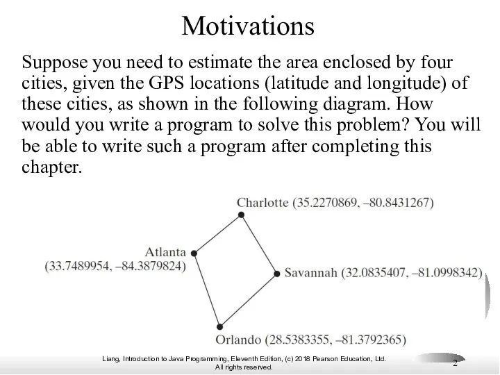 Motivations Suppose you need to estimate the area enclosed by
