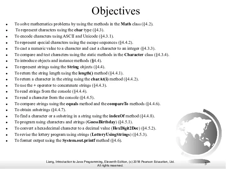 Objectives To solve mathematics problems by using the methods in