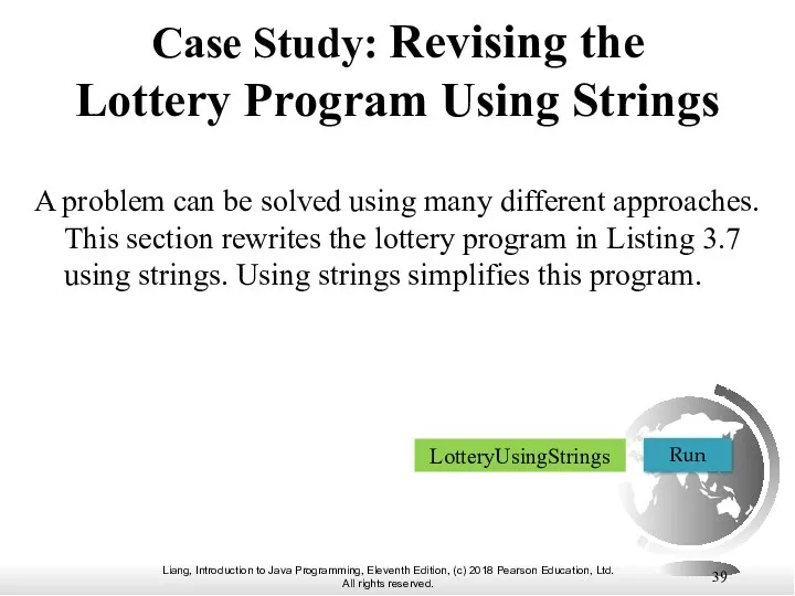 Case Study: Revising the Lottery Program Using Strings A problem