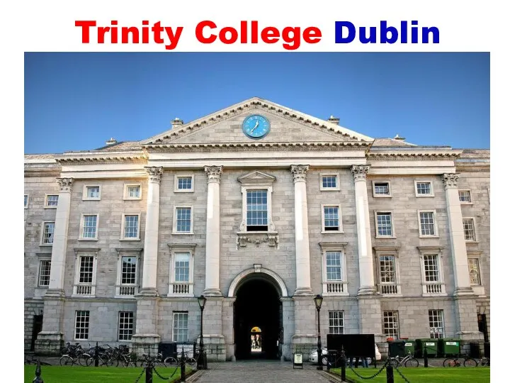 Trinity College Dublin