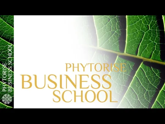 SCHOOL E PHYTORISBUSINE SS PHYTORISE BUSINESS SCHOOL