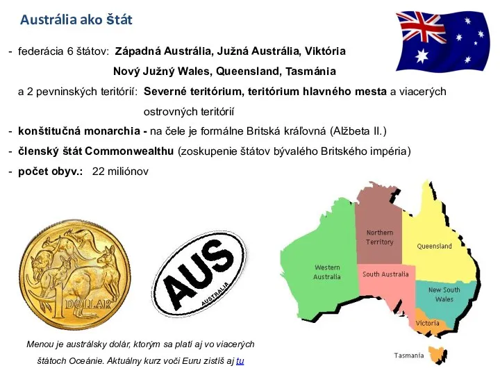 Austrália ako štát - federácia 6 štátov: Západná Austrália, Južná