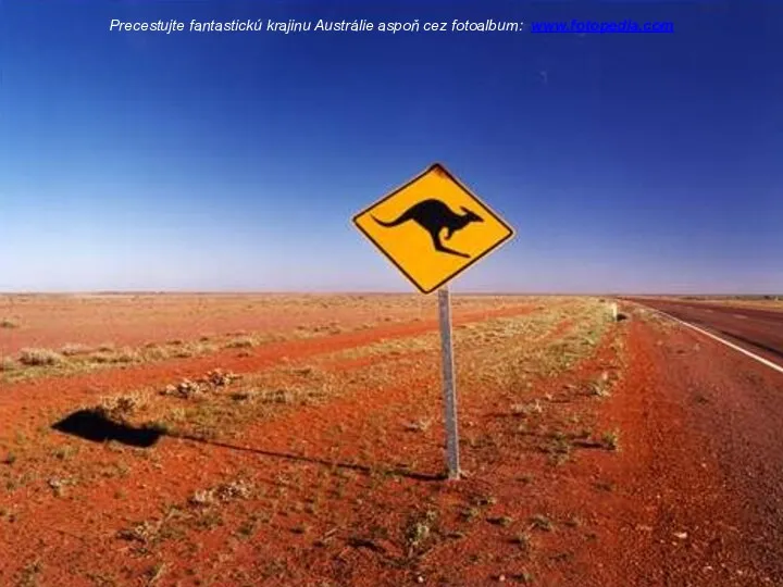 Precestujte fantastickú krajinu Austrálie aspoň cez fotoalbum: www.fotopedia.com