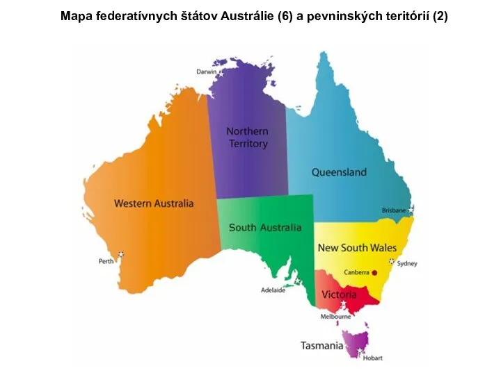 Mapa federatívnych štátov Austrálie (6) a pevninských teritórií (2)