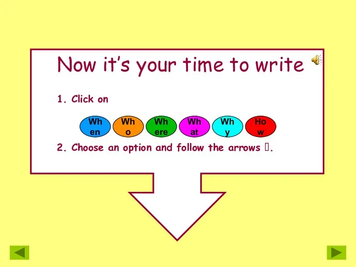 Now it’s your time to write 1. Click on 2.