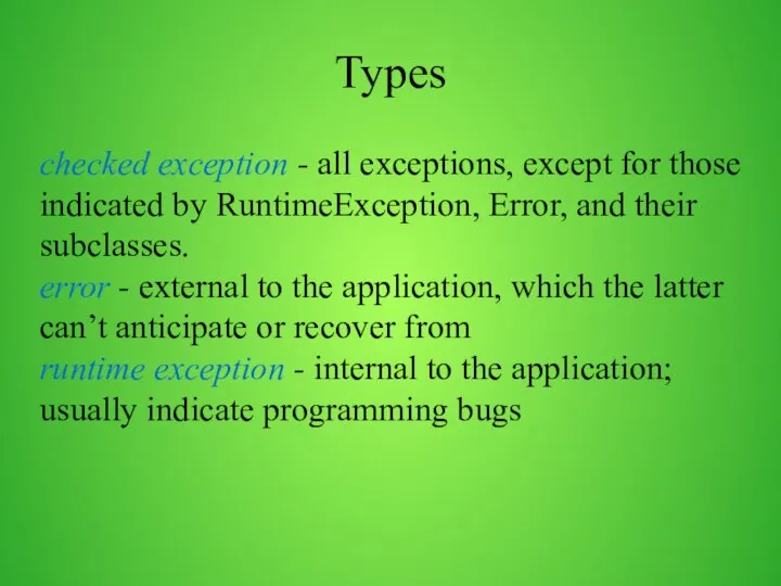 Types checked exception - all exceptions, except for those indicated